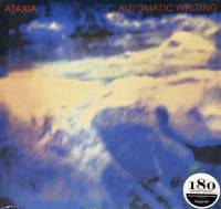 ATAXIA - AUTOMATIC WRITING (LP)