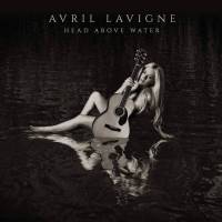 AVRIL LAVIGNE - HEAD ABOVE WATER (LP)