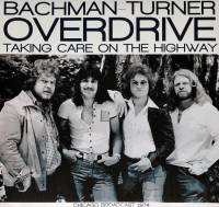 BACHMAN TURNER OVERDRIVE - TAKING CARE ON THE HIGHWAY (CLEAR vinyl 2LP)