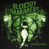 BLOODY HAMMERS - SPIRITUAL RELICS (LP)