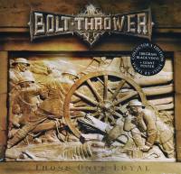 BOLT THROWER - THOSE ONCE LOYAL (LP)