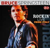 BRUCE SPRINGSTEEN - ROCKIN' LIVE FROM ITALY 1993 (2LP)