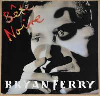 BRYAN FERRY - BETE NOIRE (LP)
