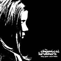 CHEMICAL BROTHERS - DIG YOUR OWN HOLE (2LP)