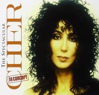 CHER - THE SPECTACULAR CHER IN CONCERT (CD)