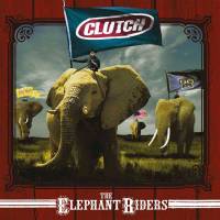 CLUTCH - THE ELEPHANT RIDERS (RED vinyl 2LP)