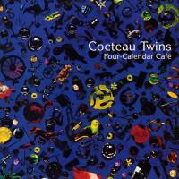 COCTEAU TWINS - FOUR-CALENDAR CAFE (LP)