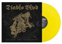 DIABLO BLVD - FOLLOW THE DEADLIGHTS (YELLOW vinyl LP)