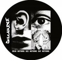 DISCHARGE - HEAR NOTHING SEE NOTHING SAY NOTHING (PICTURE DISC LP)
