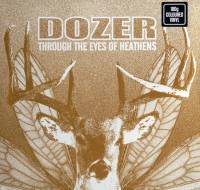DOZER - THROUGH THE EYES OF HEATHENS (GOLD vinyl LP)