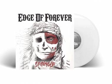 EDGE OF FOREVER - SEMINOLE (WHITE vinyl LP)