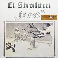 EL SHALOM - FROST (LP)