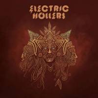 ELECTRIC HOLLERS - ELECTRIC HOLLERS (LP)
