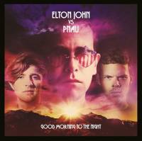 ELTON JOHN vs PNAU - GOOD MORNING TO THE NIGHT (CLEAR vinyl LP)