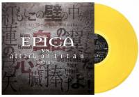 EPICA - EPICA VS ATTACK ON TITAN SONGS (YELLOW vinyl LP)