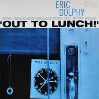 ERIC DOLPHY - OUT TO LUNCH (LP)