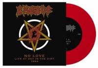 EXODUS - NO LOVE (LIVE AT DAY IN THE DIRT 1984) (RED vinyl 7")