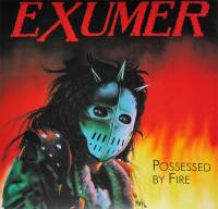 EXUMER - POSSESSED BY FIRE (RED/YELLOW vinyl LP + 7")