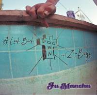 FU MANCHU - A LOOK BACK: DOGTOWN AND Z-BOYS (COLOURED vinyl 2LP)