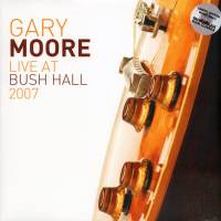 GARY MOORE - LIVE AT BUSH HALL 2007 (WHITE vinyl 2LP)