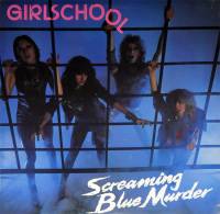 GIRLSCHOOL - SCREAMING BLUE MURDER (LP)