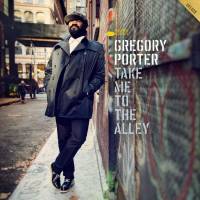 GREGORY PORTER - TAKE ME TO THE ALLEY (CD + DVD)