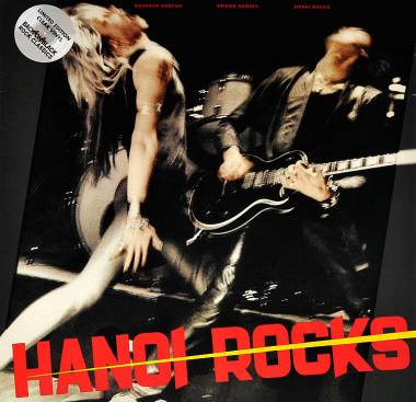 HANOI ROCKS - BANGKOK SHOCKS, SAIGON SHAKES, HANOI ROCKS (CLEAR vinyl LP)