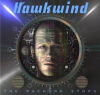 HAWKWIND - THE MACHINE STOPS (LP + 12")