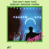 HEAVEN 17 - (WE DON'T NEED THIS) FASCIST GROOVE THANG (12")