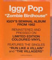 IGGY POP - ZOMBIE BIRDHOUSE (ORANGE vinyl LP)