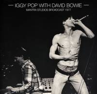 IGGY POP WITH BAVID BOWIE - MANTRA STUDIOS BROADCAST 1977 (2LP)