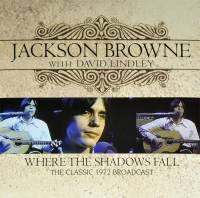 JACKSON BROWNE - WHERE THE SHADOWS FALL (2LP)