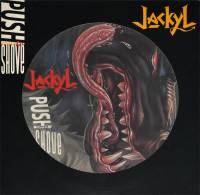 JACKYL - PUSH COMES TO SHOVE (12" PICTURE DISC)