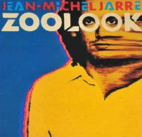 JEAN-MICHEL JARRE - ZOOLOOK (LP)