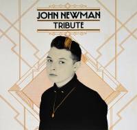 JOHN NEWMAN - TRIBUTE (LP)