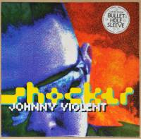 JOHNNY VIOLENT - SHOCKER (2LP)
