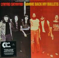 LYNYRD SKYNYRD - GIMME BACK MY BULLETS (LP)