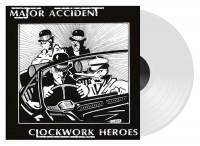 MAJOR ACCIDENT - CLOCKWORK HEROES (WHITE vinyl 2LP)