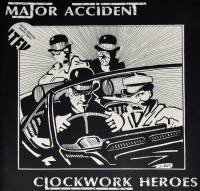 MAJOR ACCIDENT - CLOCKWORK HEROES (WHITE vinyl 2LP)