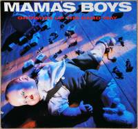 MAMA'S BOYS - GROWING UP THE HARD WAY (LP)
