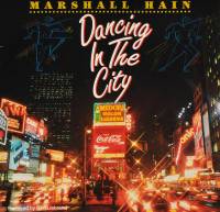 MARSHALL HAIN - DANCING IN THE CITY (12")