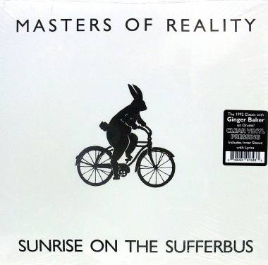 MASTERS OF REALITY - SUNRISE ON THE SUFFERBUS (CLEAR vinyl LP)