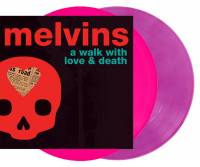 MELVINS - A WALK WITH LOVE & DEATH (PINK & VIOLET 2LP BOX SET)