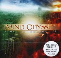 MIND ODYSSEY - TIME TO CHANGE IT (CD)