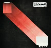 MOGWAI - PARTY IN THE DARK (7")