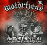 MOTORHEAD - THE WORLD IS OURS VOL 1 (2LP)