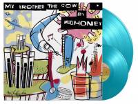 MUDHONEY - MY BROTHER THE COW (TURQUOISE vinyl LP + 7")