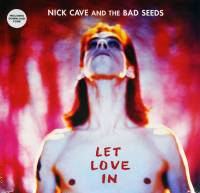 NICK CAVE & THE BAD SEEDS - LET LOVE IN (LP)