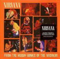 NIRVANA - FROM THE MUDDY BANKS OF THE WISHKAH (2LP)