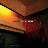 PLACEBO - LIVE AT LA CIGALE (CD)